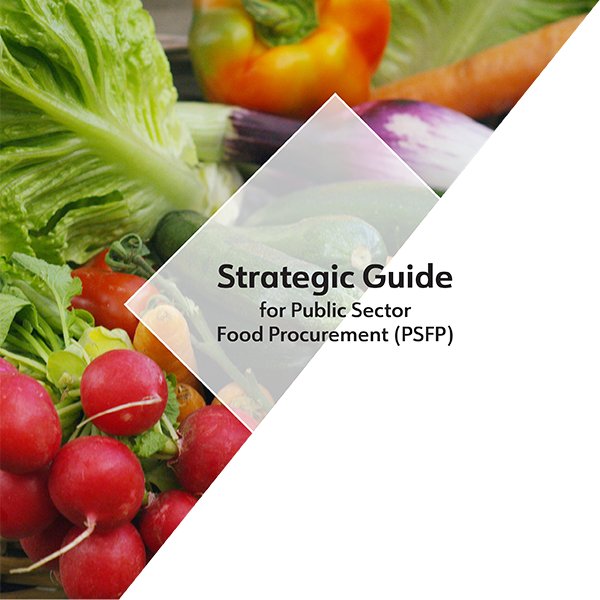 Strength2Food Strategic Guide for Public Sector Food Procurement (PSFP)